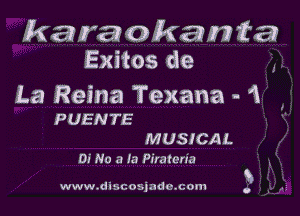 kan'aakam Ea
Exitos de ,

La Reina ?exana - 1

PUENTE
MUSICAL

Di No a la Piratena

www.discosjadc.com