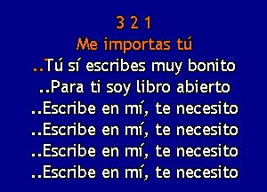 3 2 1

Me importas tLi

..le sf escribes muy bonito
..Para ti soy libro abierto
..Escribe en ml', te necesito
..Escribe en ml', te necesito
..Escribe en ml', te necesito
..Escribe en ml', te necesito