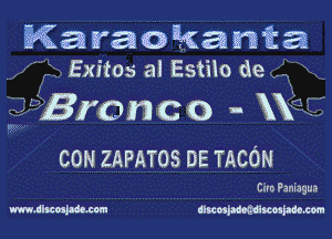 Kan raokamfca
Exitos al Estilo den 4

Bronco M

F'KY'

CON ZAPATOS DE TACON

Ciro Paniagua

m.thcmwcm (WWW