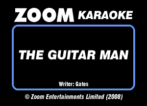 26296291353 KARAOKE

THE GUITAR MAN

mum
OMWWMJ