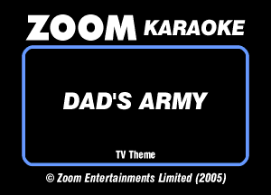 26296291353 KARAOKE

DADS ARMY

WTtm
OMWWMJ