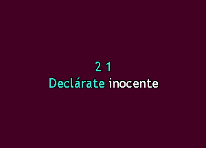 21

Declzirate inocente