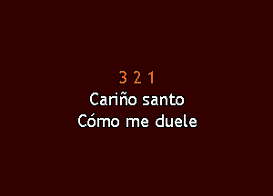 321

Carir10 santo
Cdmo me duele