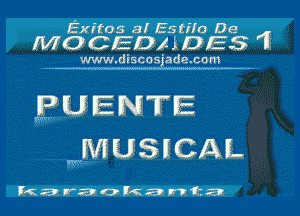 Exifos a! eqna De
MOCEDAJDES I
,.,..made.com .

EUENTE
RJWUSICAL

Fcizar-zarol'aczxa ta