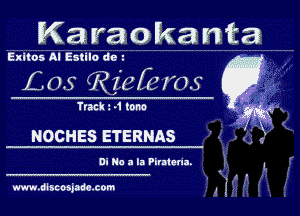 Karaqkanta

Exltos Al Eslllo dc.

L05 Qelkms

Track -1 tom

HOCHES ETERNAS

Di No a la Plrlteria.

www.dhmjadsxom I 1.