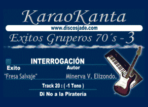 Ka raoKa-rzta

WWWHdiSCOS'BUQ COITI

IE (Mos Qmpems 70 ?- 3

.nr-ap J?
mTERaosACION ,
Exile Amer 9,1!
Fresa SaEvaje MinErva V. Eiizondo. , 9' -

Inch 10 H .1 Tomb
Di No a la Pimleda