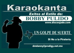 Karaokanta

EXIIOS 81' 583110 d9

' 11311113131111 .1wuxo)

4' .1 '7- m.dlunajnda.com
. .- 5

. -. UK GOLPE DE SUERTE
mrtonln Pirateria.

dmdamymedenmx