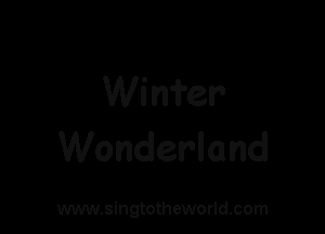 WiMer

Wonderland

www.singtotheworld.com