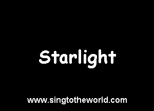 Sfarligh?

www.singtotheworld.com