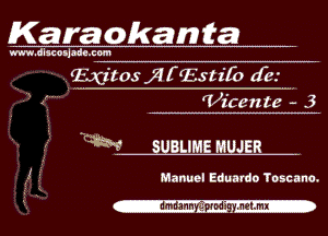 Karaakam ta

m. dluujada. tom

.. iElxgtosjlf stiQ) dEx
- 4f  rVicente 3

W suaume man

I! Manuel Eduardo Toscano.

-lmmn gwui- mmm-