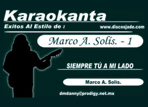 Kanaokanta
mus W-ulscns m-com

Marcofl. Softis. - I

O

5
SIEMPREITU A M! M00