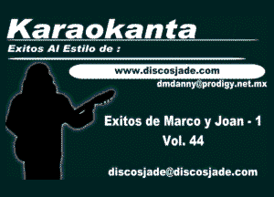 Kargokamm

Exllos A! Esrllo do .'

www.eismazez-grm-

dmdannmwodlgymntmx

'M3

f .. Exitos d9 Marco y Joan - 1
Vot. 44

dlscosjadmiscosjadexom