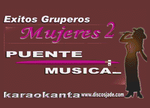 Exitos Gruperos

k f1 6 f .. a . . .1
, . , I .
H.- .. vx. . Lu .. k...

g

PUENVE

musucg-

k a ('30 k a n (53 www.discosjada.ccm ' '