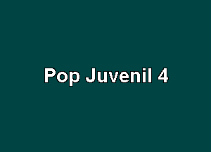 Pop Juvenil 4