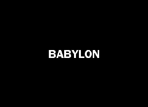 BABYLON