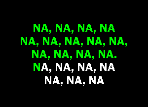 NA,NA,NA,NA
NA,NA,NA,NA,NA,

NA,NA,NA,NA.
NA,NA,NA,NA
NA,NA,NA