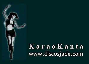 KaraoKanta
www.discosjade.com