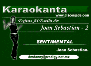 Kawaokawfta

m.dlscosjade.com

3'. MzosAfGEiuflb (ft.
E599 hf jean .S'e6astz'an- 2

saurmgumt.

i Joan Sebastian.
. -dmdannp'j-prodigymetlmx-