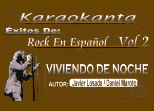 Karan kn r1177
evtf'nc nn-

RocK- En Espm'mf an 9

Q.
515 VIVIFNDO nF NOCHF
(g wrea-
ta