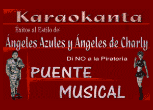 Kn ma 0 ka n l a
F'xinrs -Iil1 wt1rv'1d

11199123 .12 ules u Angeles de Lhar ly

g.g-n 0- NO 3 la Plr alor la g
r34? 1 1

1g PUENTE g1.
13? MUSICAL