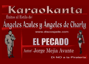 Karaokanta

an- .I! F '1er14

41199123 Az ules u Angeles 412 Chm 15

We 44413 4..03,14ln um

gig. H. mm

g! Amm- Jnrge Mejia Avante

()4 NC) .1 In Plrnlnrin