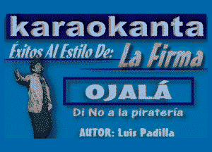 k a Iran (0) k 31 am it a
(ma? AlEvtilo Der Z4? (fifjim

' , Di No a la piraterfa

amom luis ?mila