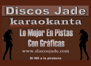Discos J ad 9
karaokanta
in Major in Pistas
Bun Braficas

www.(ilscjnsindtxmnl

Di MD a la pitatena