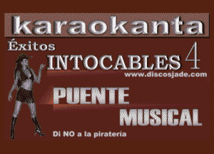 karaokanfca
Exitos
use INTOCABLES 4

3 wwwde osai de om

f mmm
? mansmm

4 DINO!) la amp!