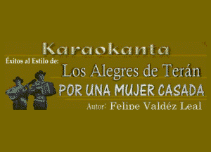 KC! Pa 0 kn i1 '1' a
(1121)!de

L05 Alegres de Terz'm

POR UNA MUJER CASADA

Aumri Feline Vaid6z Lea!