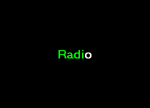 Radio