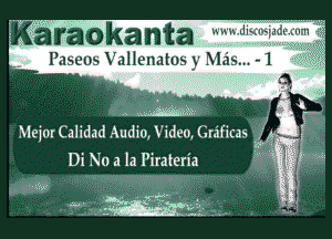 Karaokanta '

Paseos Vallenatos y Mas... -1

MEJDT Galidad udio, '
W