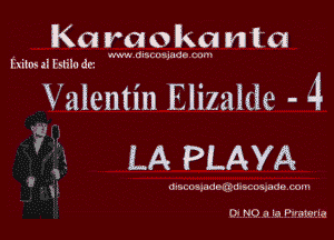 IKa vaolka mm

Exitos d Estilu dr

Valentin Elizalde - 4

www dnacmlade Cum

5)

LA PLAYA

dnscossaaewmscosmaeoom

mm) .a m. Emma