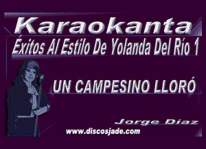 Karaokanta
ixz'rosAlfstiloDe Yolanda Del Rio 1

ii. UN CAMPESINO LLORO

Mia

J orge Dtaz
www.dlxcujuhxm