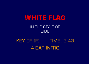 IN THE STYLE 0F
DIDD

KEY OF (Fl TIME 348
4 BAR INTRO