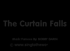 The Cummm Fclllls

Made Famous Byz BOBBY DARIN
(Q www.singtothewo'
