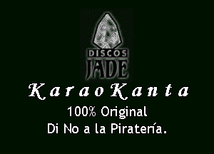KaraoKauta

10056 Original
Di No a la Piraten'a.