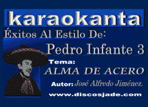 karazokamta

(iiixims Al l'lstilo DCI
Pedro Infante 3

Tcmaz
AIJHA INC A(V'IERU
Auton Jua- .U!!! do Jirm-m-x.

www.dlscoajade.com