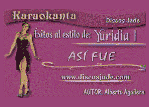 Ramokanln

Discos Jade

j??? intosaninlnda Wridia I

A S I F U E
www.discosl'adoxon!
AUTORz Athena hguilera