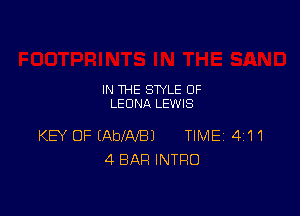 IN THE STYLE 0F
LEONA LEWIS

KEY OF (AbKNBJ TIMEI 4111
4 BAR INTRO