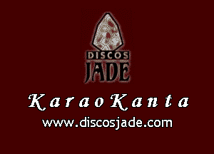 KaraoKanta

www.discosjade.com