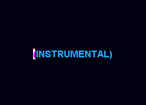 EINSTRUMENTAL)