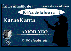 Exiles A! Estilo dc z WWW-d'mosjnde-mm

dR-Puldhm)gfiumo ID

KaraoKanta

.AMOR Mip

Di N0 0 In plralcrla.