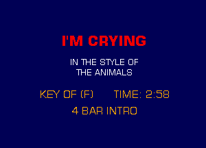 IN THE STYLE OF
THE ANIMALS

KEY OF (Fl TIME 258
4 BAR INTRO