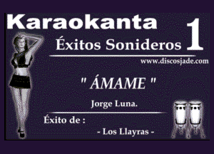 Kan n'ao kanfca

3' ' Exitos Sonideros

in WW. (1 iscusiatluxum

 AMAME 

Egg . largo Luna. WU

him do i W '5.-
- Lns Uayrah' - ,r

13