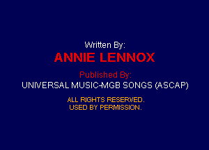 UNIVERSAL MUSIC-MGB SONGS (ASCAP)

ALL RIGHTS RESERVED
USED BY PERMISSION
