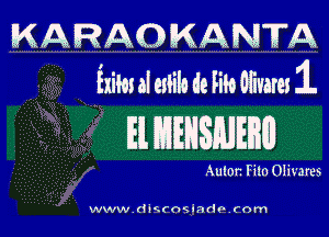 KARAOKANTA
Exiles al exlilo d2 Fin 011nm 1.

EWEHSMERU

Aulor. filo Olivares

www (imrosmdorom