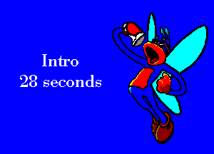 Intro

28 seconds