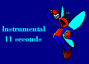 Instrumental x
11 seconds ng

p3

d