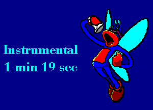 91kg
Instrumental E735)
1 min '19 sec xxxg
Fa,