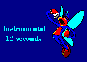 Instrumental

1 2 seconds